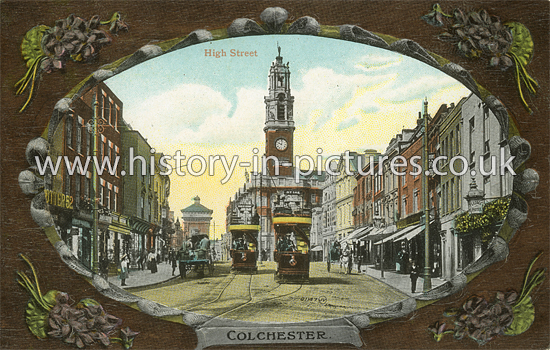 The High Street, Colchester, Essex. c.1912